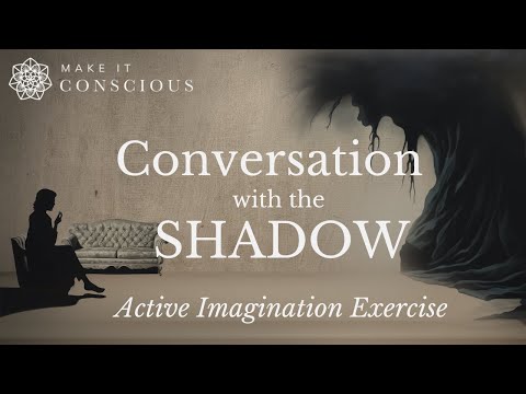 Conversation with the Shadow - Active Imagination Meditation Exercise - Jungian Shadow Work