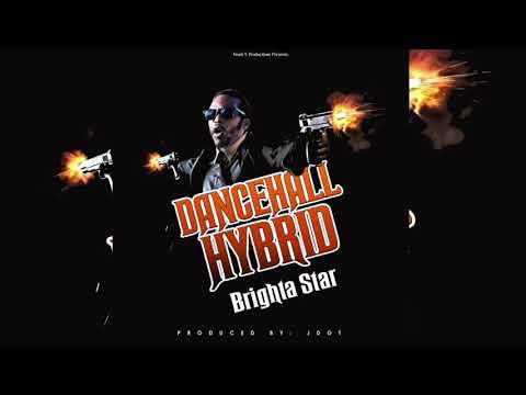 Brighta Star - Dancehall Hybrid (Grenada Dancehall 2020)