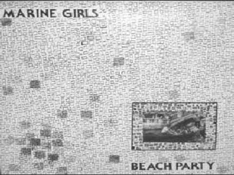 Kurt Cobain Top 50 - 44. Marine Girls - Beach Party