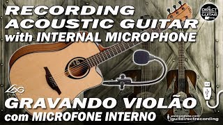 Video thumbnail for Recording Acoustic Guitar using INTERNAL MICROPHONE to USB Interface | LAG T80DCE. by Direct Recording Guitar