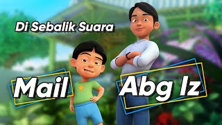 Download lagu Di Sebalik Suara Mail dan Abang Iz mp3