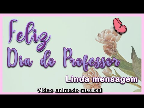 MENSAGEM AO DIA DO PROFESSOR 15 DE OUTUBRO VÍDEO BACKGROUND ANIMADO EDUCATIVO