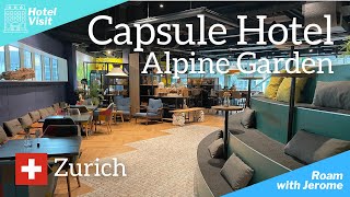 Inside CAPSULE HOTEL - ALPINE GARDEN  | Zurich Airport, Switzerland 🇨🇭 | Hotel V