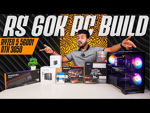 Rs 60,000 Budget Gaming and Editing PC Build  | Ryzen 5 5600F + RTX 3050 🔥