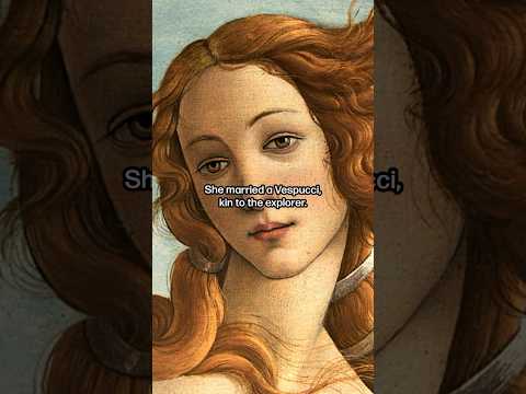 The Mysterious Woman Botticelli Loved So Much