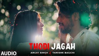 Download lagu Lyrical: Thodi Jagah Video | Riteish D, Sidharth M, Tara S | Arijit Singh | Tanishk Bagchi mp3