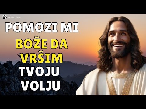 JUTARNJA MOLITVA - BOG MI U SVEMU POMAŽE