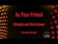 Afrojack and Chris Brown - As Your Friend ...