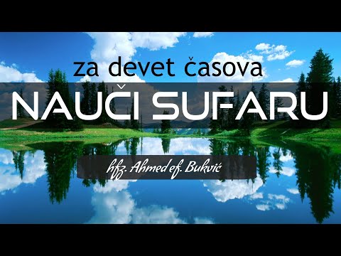 #5 - Nauči sufaru za devet časova! - hfz. Ahmed ef. Bukvić