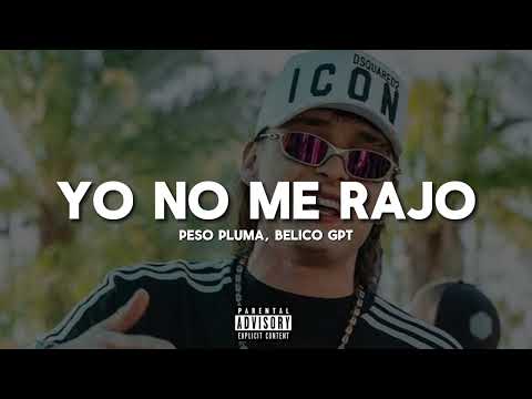 Yo no Me Rajo -  Peso Pluma × Belico GPT (Inteligencia Artificial)