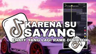Download lagu DJ KARENA SU SAYANG ENAFF OLD MENGKANE WHICH IS CURRENTLY POPULAR ON TIKTOK mp3 Download lagu DJ KARENA SU SAYANG ENAFF OLD MENGKANE WHICH IS CURRENTLY POPULAR ON TIKTOK mp3