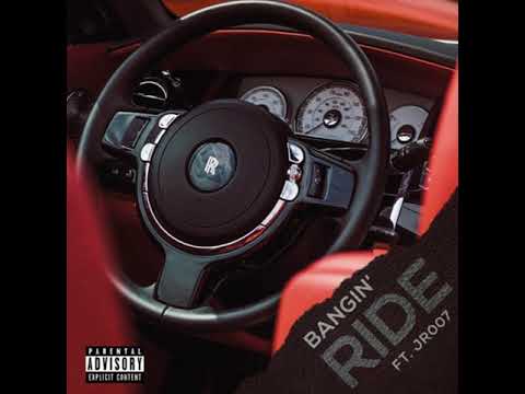 BANGIN' - RIDE (FT.JR007)