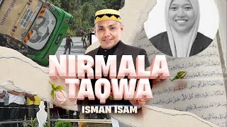Download lagu Isman Isam - Nirmala Taqwa mp3