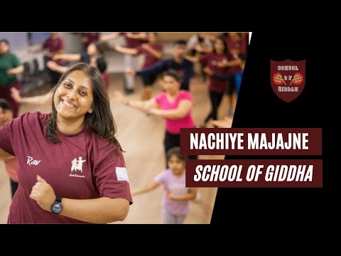Nachiye Majajne - School of Giddha