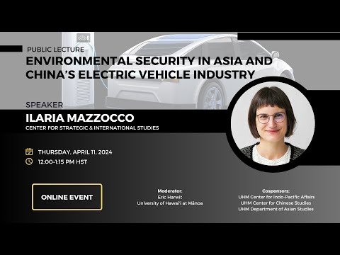 Environmental Security in Asia and China's Electric Vehicle Industry