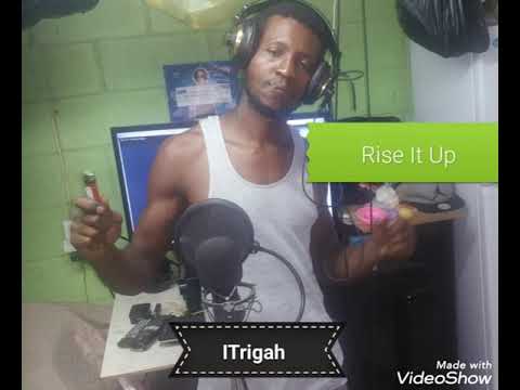 RISE IT UP - ITRIGAH X OG DAN (TRUTH MUSIC RECORDS) UP IN LIFE
