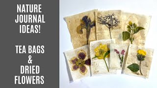 🌼 Quick & Easy Dried Flower Journal Embellishments / Upcycled Teabags 🌼