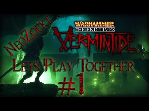 Warhammer End Times - Vermintide #1 Die Ratten sind los  [Let´s Play Together 1080p german/deutsch]