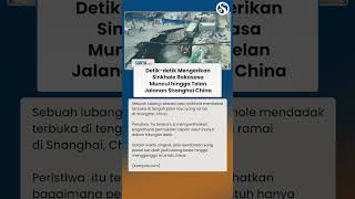 Detik-detik Mengerikan Munculnya Sinkhole Raksasa Telan Jalanan Shanghai