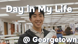 A Day in My Life at Georgetown University