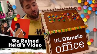 WE RUINED HEIDI'S VIDEO! | D'Amelio Office