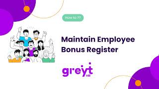 Maintain Employee Bonus Register on greytHR