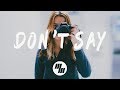 The Chainsmokers - Don't Say (Lyrics / Lyric Video) Felix Palmqvist & Severo Remix, ft. Emily Warren
