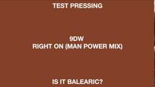 9DW 'Right On Man Power Remix)'