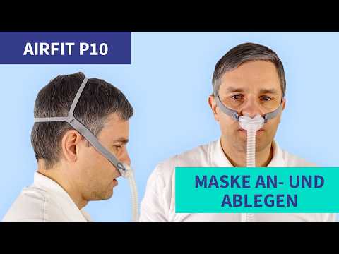 ResMed AirFit P10 Nasenmaske – korrekt an- und ablegen