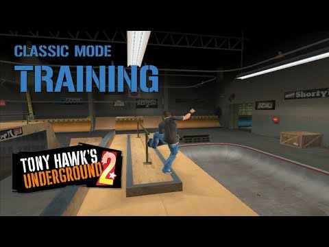 Tony Hawk's Underground 2 - Classic Mode: Training (Sick Difficulty)