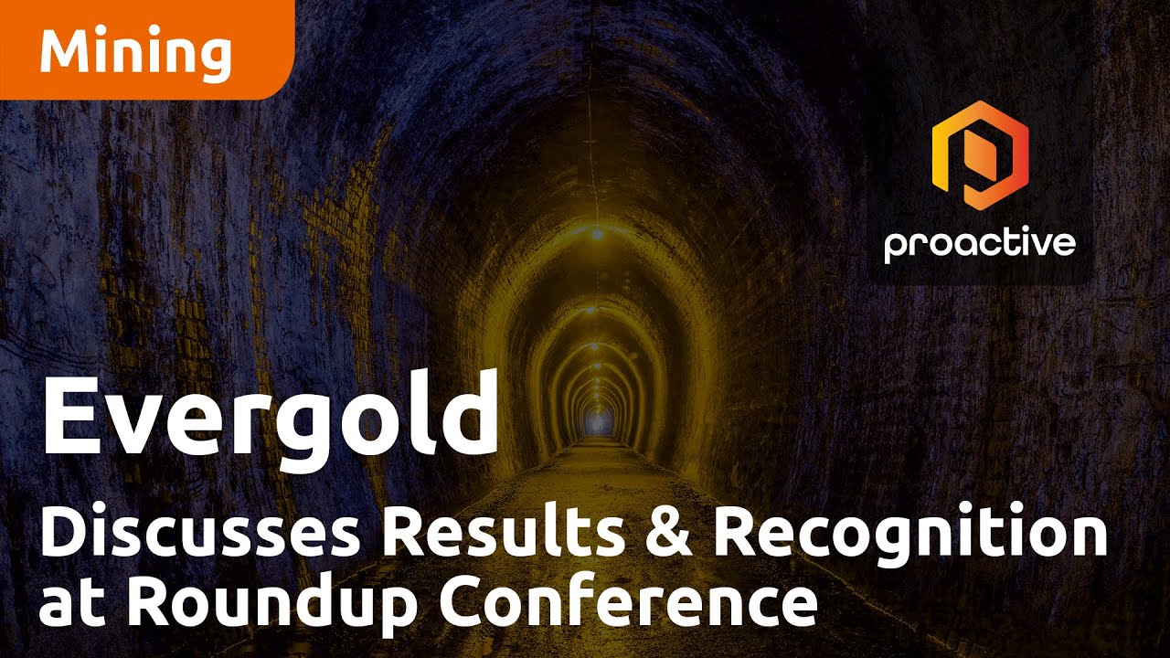 Evergold CEO Kevin Keough Discusses Promising Results and Recognition at Roundup Conference