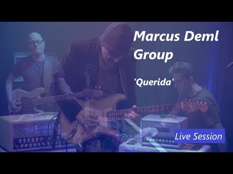 Marcus Deml Group - Live Session 'Querida'