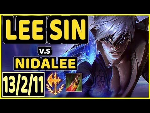 DJOKO (LEE SIN) vs NIDALEE - 13/2/11 KDA JUNGLE GAMEPLAY - EUW Ranked GRANDMASTER