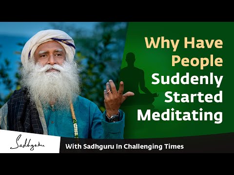 Why Have People Suddenly Started Meditating? 🙏 With Sadhguru in Challenging Times - 17 Apr