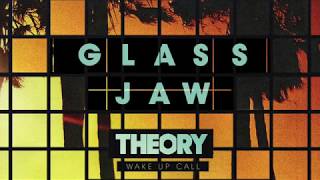 THEORY - Glass Jaw [OFFICIAL AUDIO]