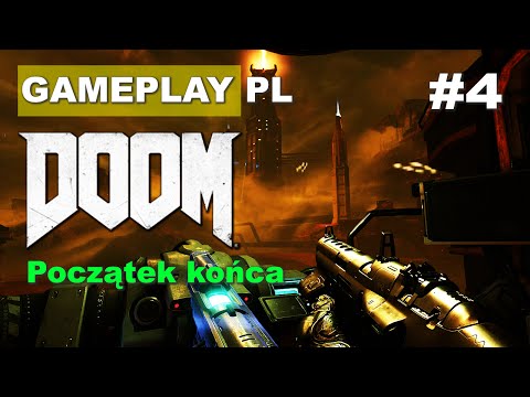 Doom 4 (2016) gameplay pl #4 - Początek Końca - Wyrzutnia rakiet