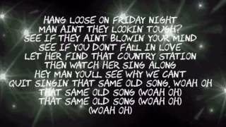 Same old song Brantley Gilbert Lyrics