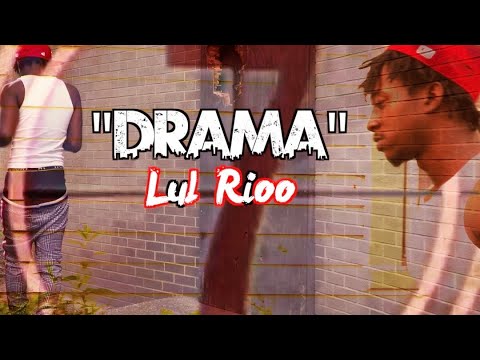 Lul Rioo - DRAMA - (Official Video) |Shot By @epicvisuals_216|