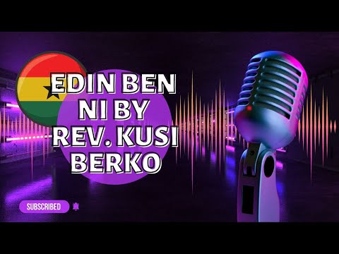 Worship & Praise Songs by Rev. Kusi Berko - All Rev Kusi Berko Songs