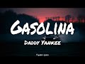 Gasolina - Daddy Yankee (Lyrics)