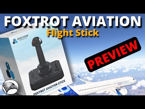 Foxtrot Aviation Flight Stick from Honeycomb | Preview & Test in MSFS2024