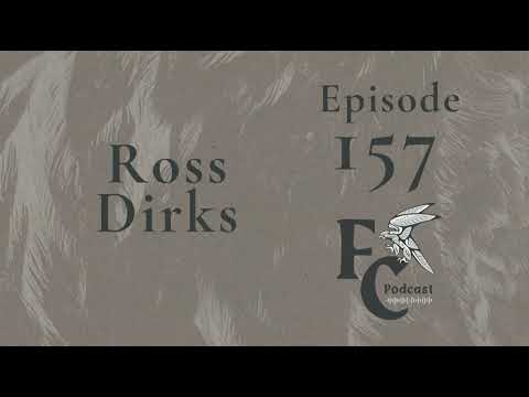 Episode 157: Ross Dirks