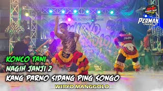 Download lagu Konco Tani Nagih Janji 2 Kang Parno Sidang Ping Songo - Lagu Jaranan WIRYO MANGGOLO mp3