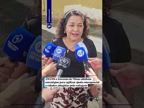 AMAMS e Governo de Minas se alinham para prestar ajuda emergencial a cidades atingidas pela estiagem
