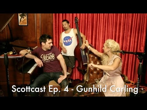 Scottcast Ep. 4 - Gunhild Carling