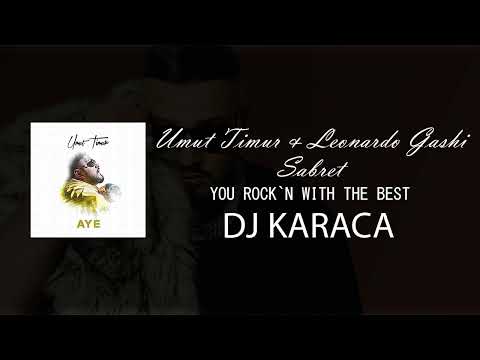 Umut Timur - Sabret Ft Leonardo Gashi [DJ KARACA REMIX]