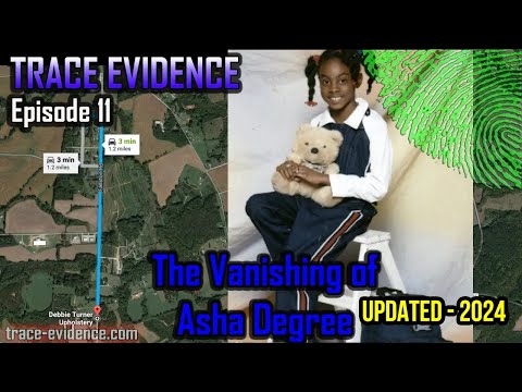 011 - The Vanishing of Asha Degree - UPDATED