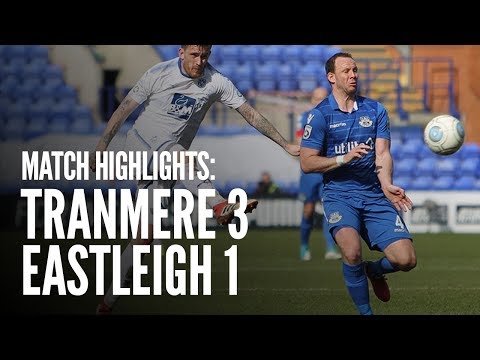 Match Highlights | Tranmere Rovers 3 - 1 Eastleigh