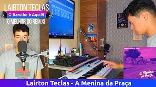 A Menina Da Praça Lyrics English Translation