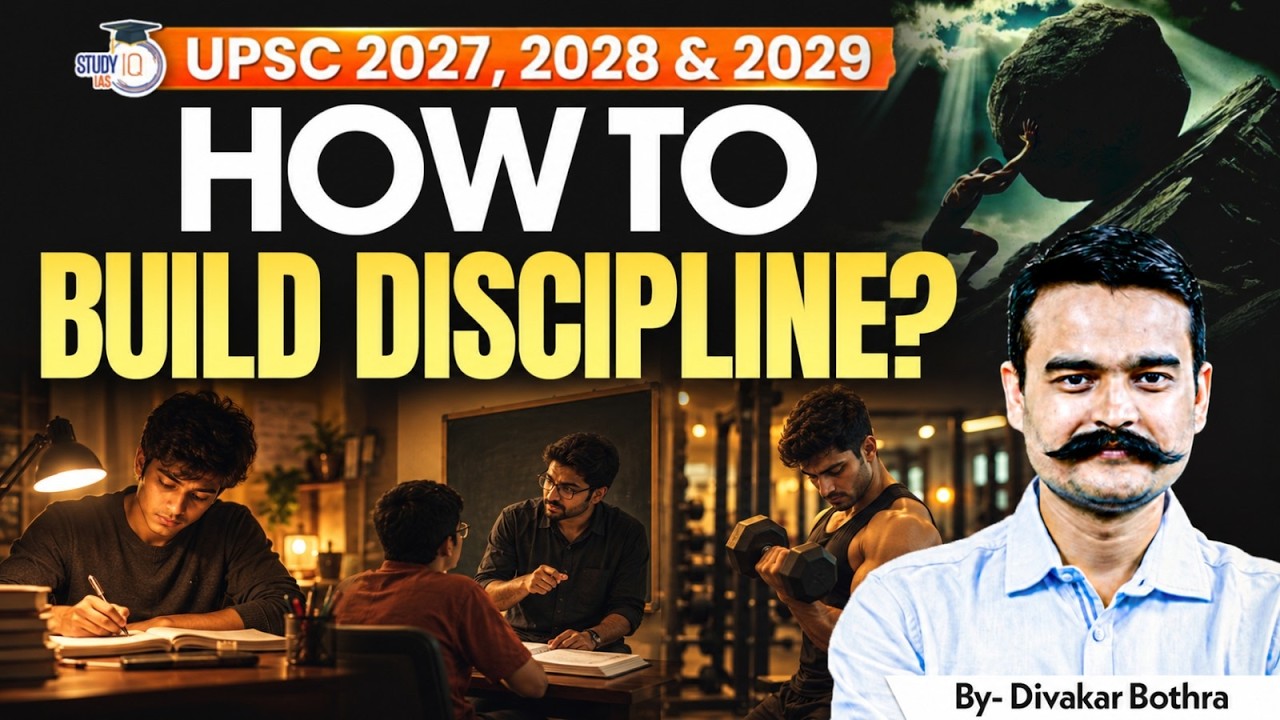 Building Discipline for UPSC Preparation 2026 Strategy